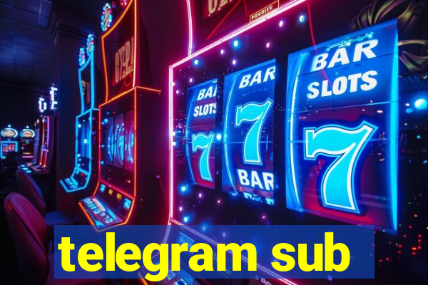 telegram sub